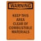 Signmission OSHA WARNING Sign, Keep This Area Clear Of Combustible, 14in X 10in Aluminum, 10" W, 14" L, Portrait OS-WS-A-1014-V-13295 - alternate 1